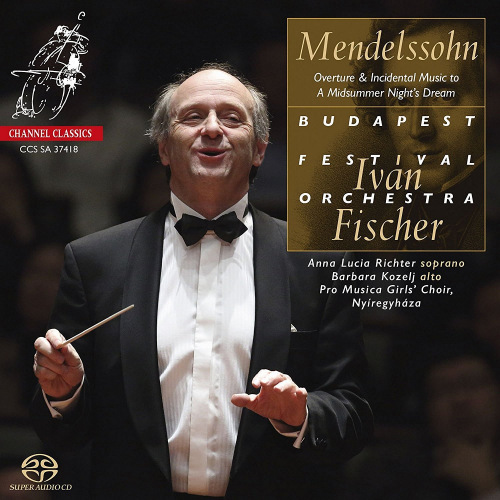 BUDAPEST FESTIVAL ORCHESTRA / IAN FISCHER - MENDELSSOHN - OVERTURE & INCIDENTAL MUSIC TO A MIDSUMMER NIGHT'S DREAMBUDAPEST FESTIVAL ORCHESTRA - IAN FISCHER - MENDELSSOHN - OVERTURE AND INCIDENTAL MUSIC TO A MIDSUMMER NIGHTS DREAM.jpg